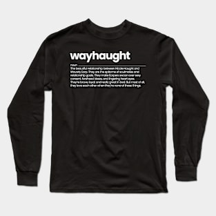 Wayhaught Definition  - Wynonna Earp Long Sleeve T-Shirt